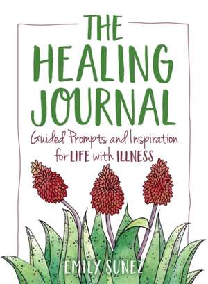 The Healing Journal de Emily Suñez