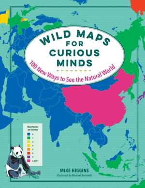 Wild Maps for Curious Minds de Mike Higgins