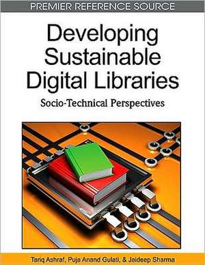 Developing Sustainable Digital Libraries de Tariq Ashraf