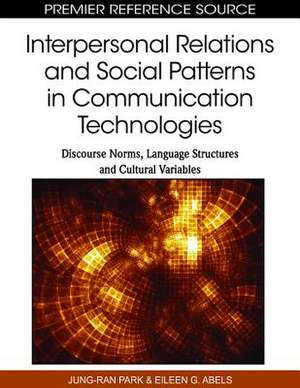 Interpersonal Relations and Social Patterns in Communication Technologies de Eileen G. Abels