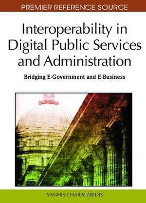 Interoperability in Digital Public Services and Administration de Yannis Charalabidis