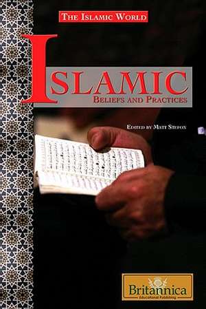 Islamic Beliefs and Practices de Matt Stefon