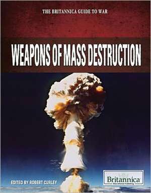 Weapons of Mass Destruction de Robert Curley