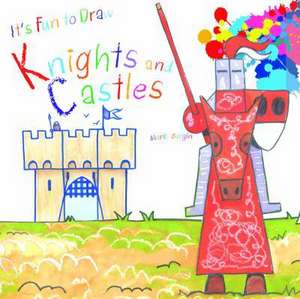 Knights and Castles de Mark Bergin