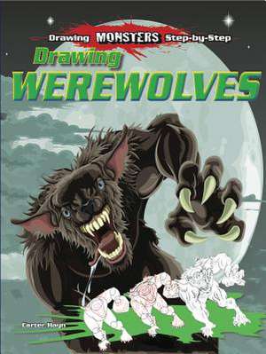 Drawing Werewolves de Carter Hayn