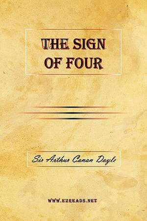 The Sign of Four de A. Conan Doyle