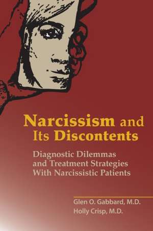 Narcissism and Its Discontents de American Psychiatric Association Publishing