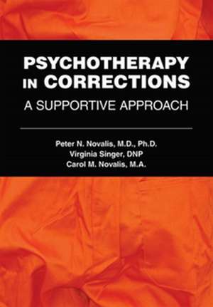 Psychotherapy in Corrections de Carol M. Novalis