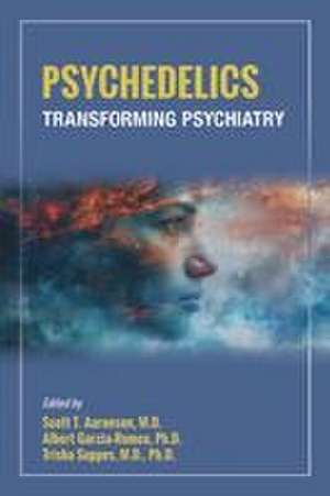Psychedelics de Albert Garcia-Romeu