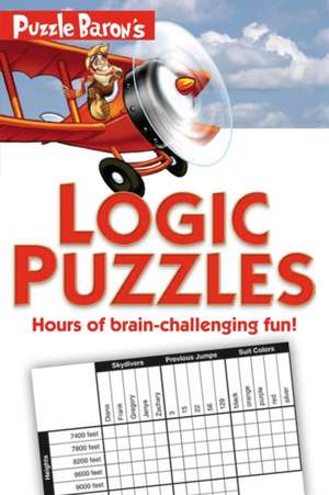 Puzzle Baron's Logic Puzzles de Stephen P. Ryder