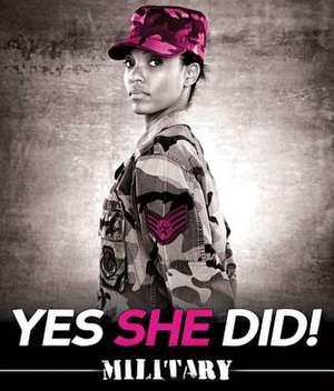 Yes She Did! Military de Barbara Rudow