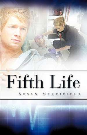 Fifth Life de Susan Merrifield