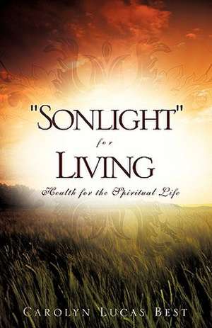 "Sonlight" for Living de Carolyn Best