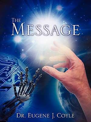 The Message de Eugene J. Coyle