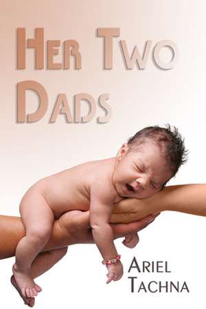 Her Two Dads de Ariel Tachna