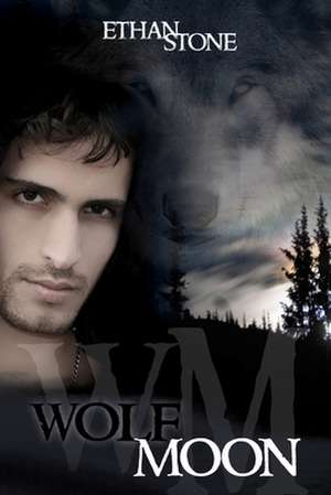 Wolf Moon de Ethan Stone