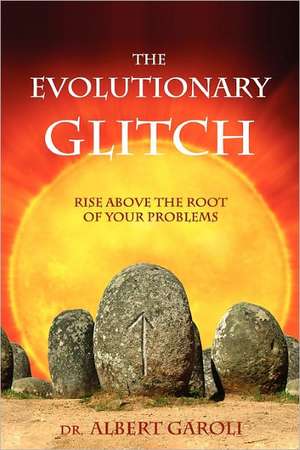 The Evolutionary Glitch de Albert Garoli