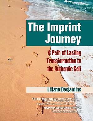 The Imprint Journey de Liliane Desjardins