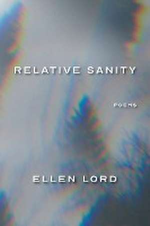 Relative Sanity de Ellen Lord