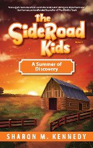 The SideRoad Kids - Book 2 de Sharon Kennedy