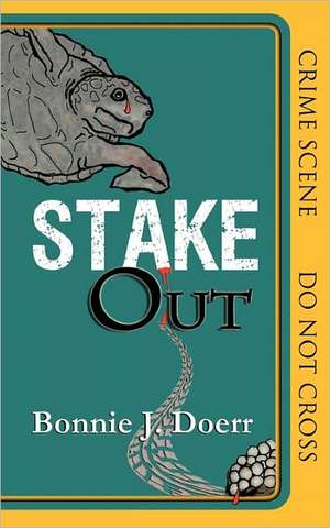 Stakeout de Bonnie J. Doerr