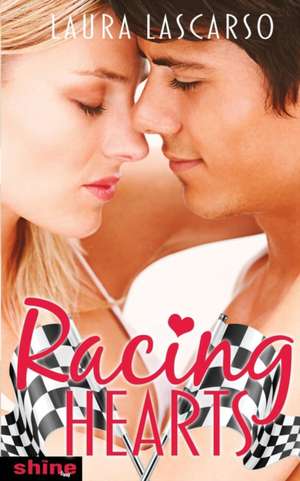 Racing Hearts de Laura Lascarso