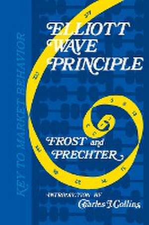 Elliott Wave Principle de Robert R Prechter