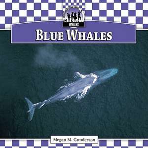 Blue Whales de Megan M. Gunderson