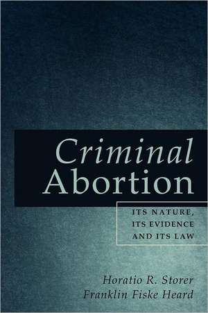 Criminal Abortion de Horatio R. Storer