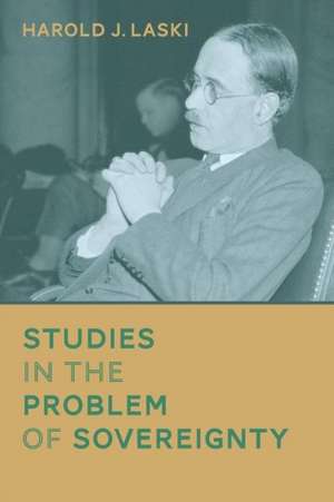 Studies in the Problem of Sovereignty de Harold J. Laski