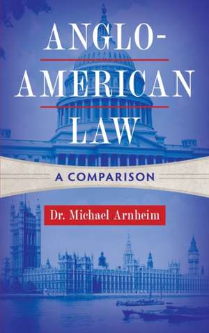 Anglo-American Law de Michael Arnheim