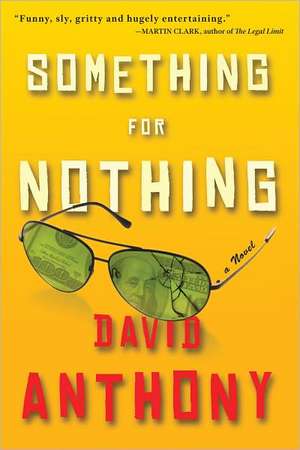 Something for Nothing de David Anthony