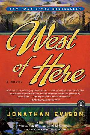 West of Here de Jonathan Evison