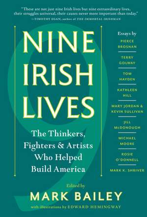 Nine Irish Lives de Mark Bailey