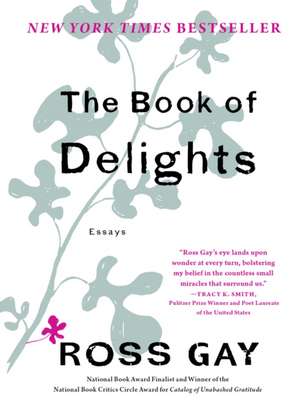 The Book of Delights de Ross Gay