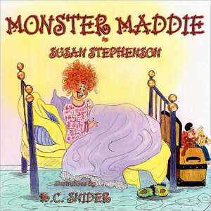 Monster Maddie de Susan Stephenson