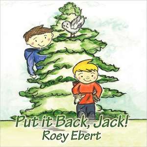 Put It Back Jack: A Trilingual Story de Rosemary R Ebert