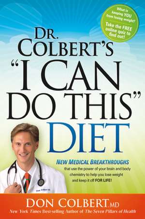 Dr. Colbert's "I Can Do This" Diet de M. D. Colbert, Don