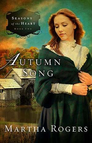 Autumn Song de Martha Rogers