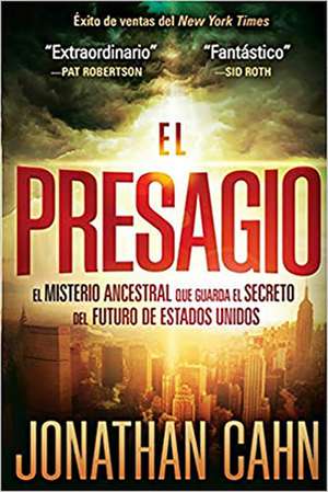 El Presagio de Jonathan Cahn