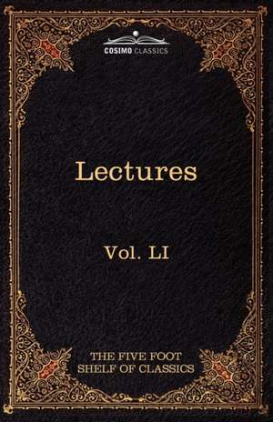 Lectures on the Classics from the Five Foot Shelf de Charles W. Eliot