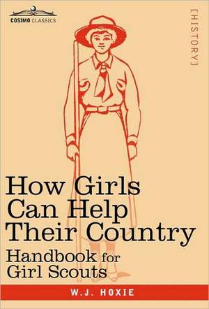 How Girls Can Help Their Country de W. J. Hoxie