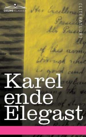 Karel Ende Elegast de Anonymous