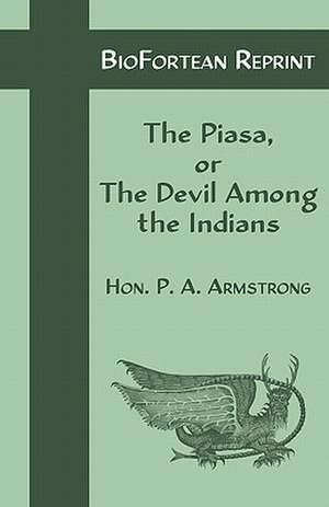 Biofortean Reprint: The Piasa de Perry Austin Armstrong