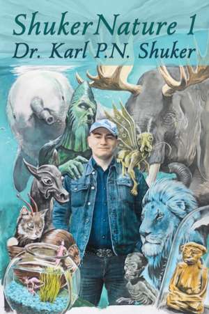 ShukerNature (Book 1) de Karl P. N. Shuker