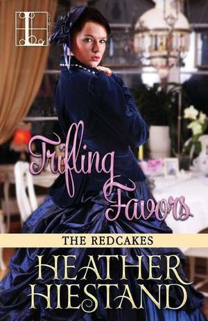 Trifling Favors de Heather Hiestand