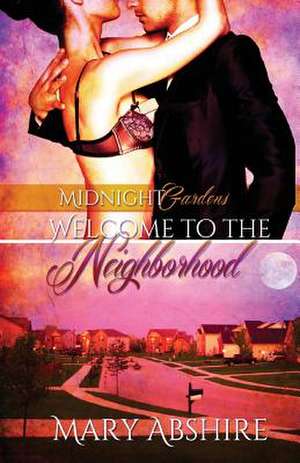 Welcome to the Neighborhood de Mary Abshire