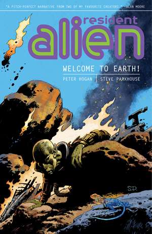 Resident Alien Volume 1: Welcome to Earth! de Peter Hogan