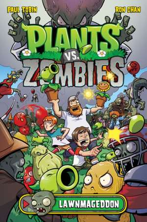 Plants vs. Zombies Volume 1: Lawnmageddon de Paul Tobin