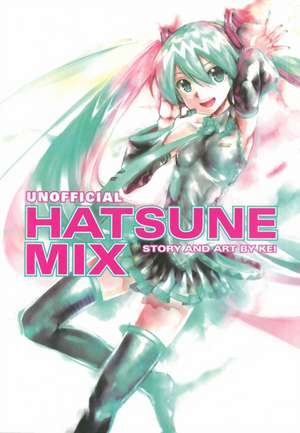 Hatsune Miku: Unofficial Hatsune Mix de KEI